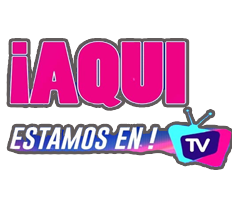 AQUÍ ESTAMOS EN TV